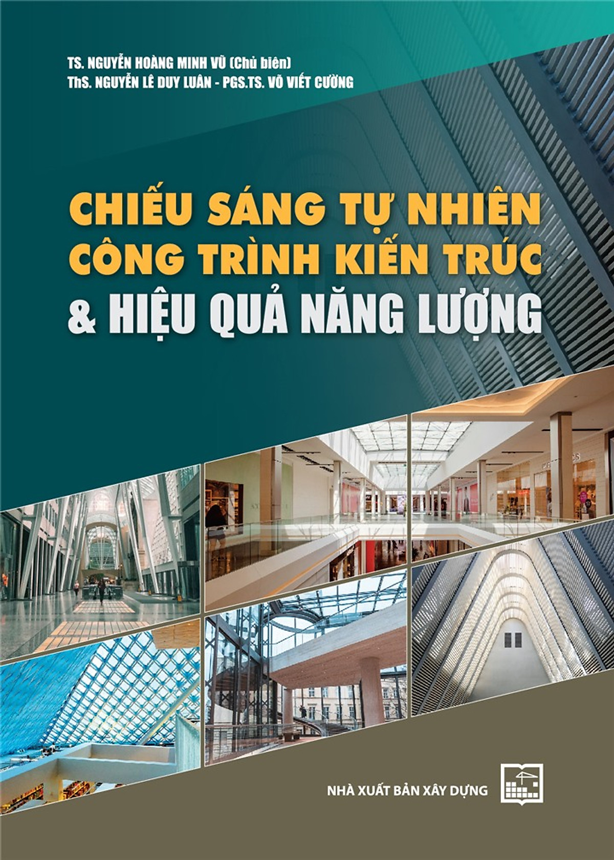 Chiếu Sáng Tự Nhiên Công Trình Kiến Trúc & Hiệu Quả Năng Lượng