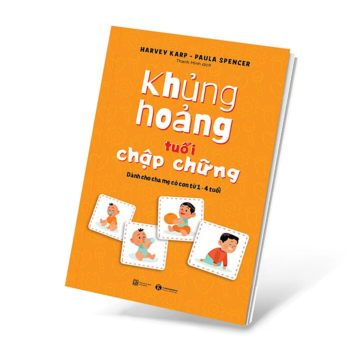 Khủng hoảng tuổi chập chững: Dành cho cha mẹ có con từ 1 – 4 tuổi