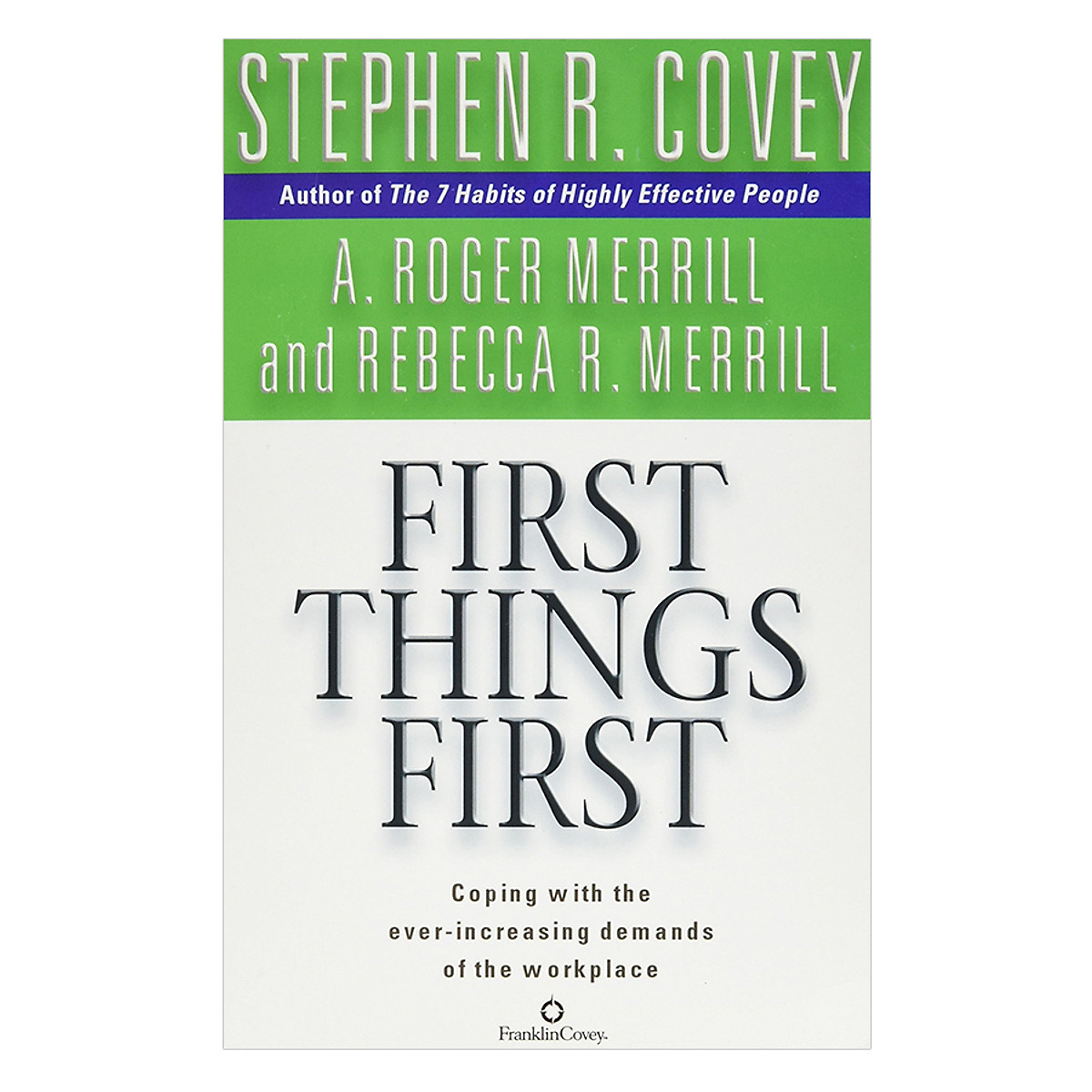 First Things First Paperback