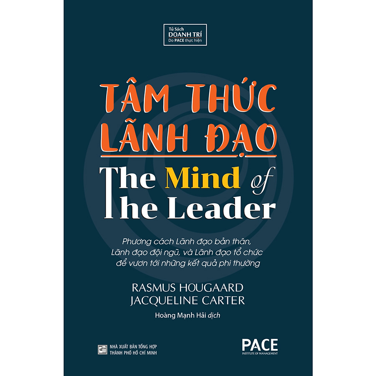 Tâm Thức Lãnh Đạo (The Mind Of The Leader)