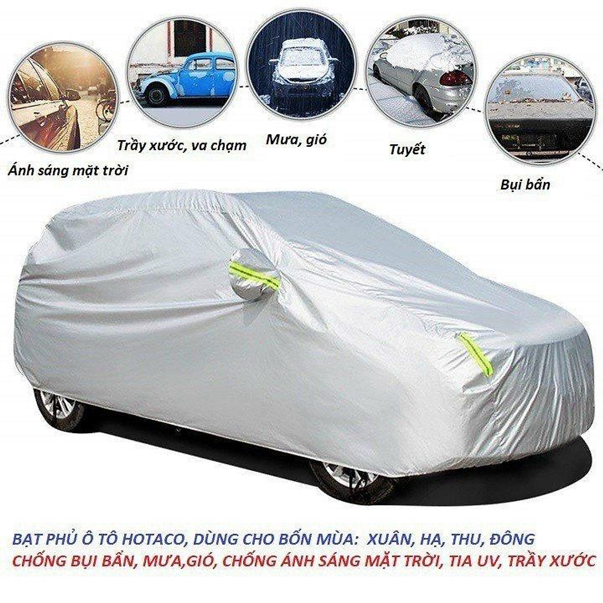 Bạt che nắng mưa ngoài trời cho ô tô , bạt trùm xe oto bảo vệ xe Hatback morning, i10, Spark, Yaris, Fadil, Wigo, Getz..