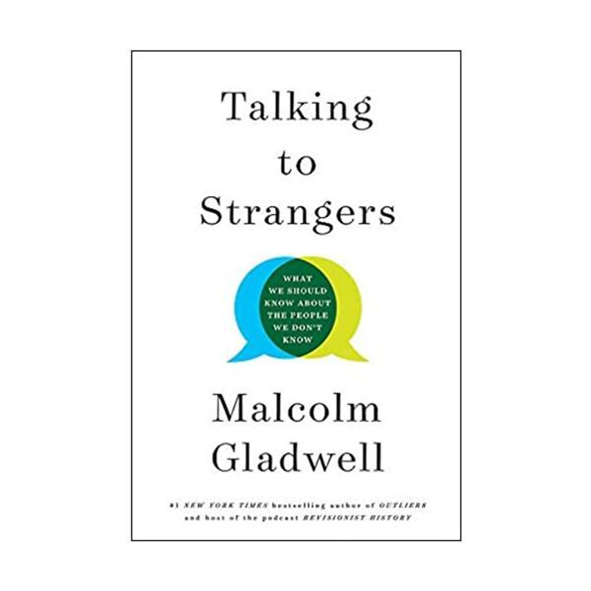 Sách - Talking to Strangers : What We Should Know about the People We Don&#x27;t Know by Malcolm Gladwell - (US Edition, paperback)