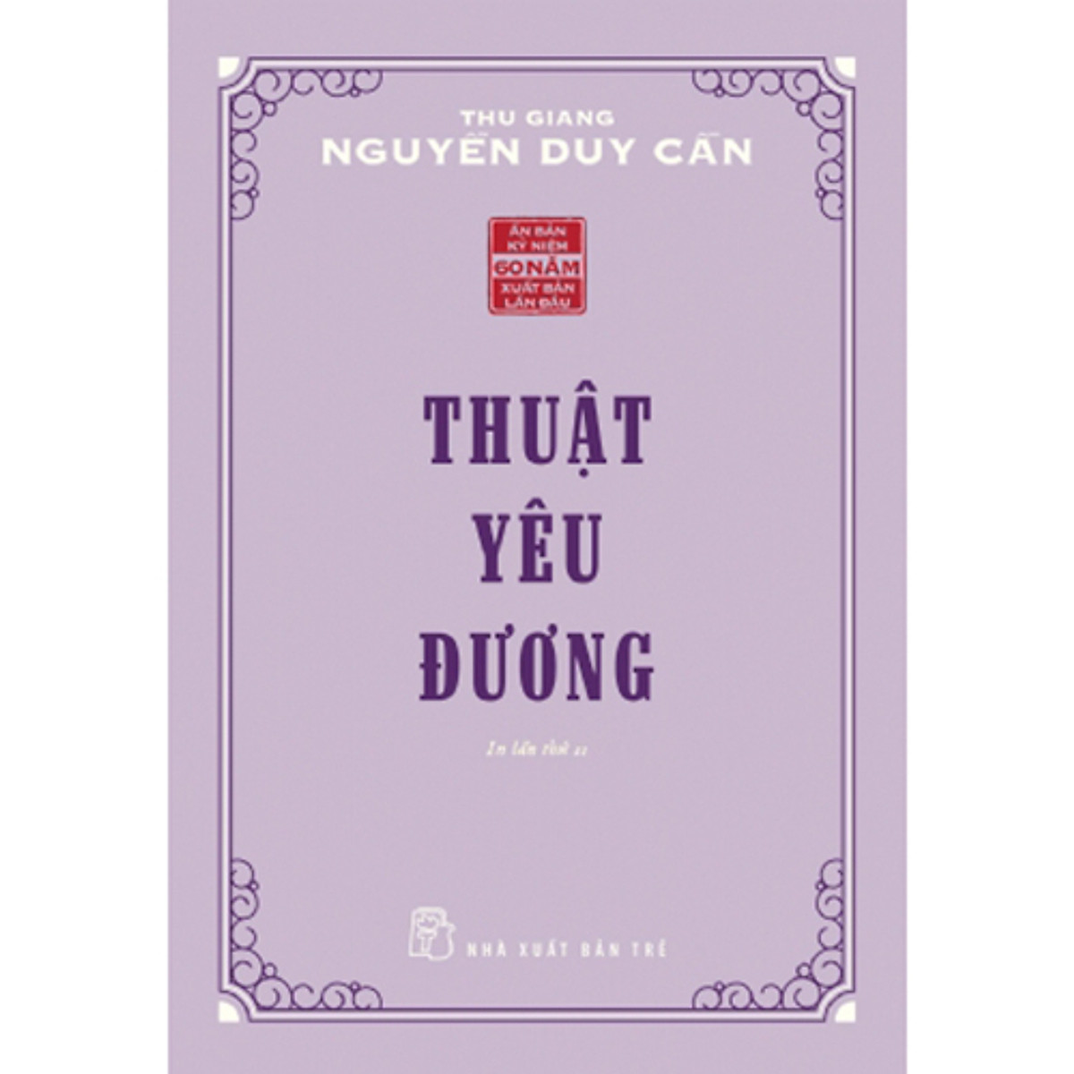 Thuật Yêu Đương (Tái Bản)