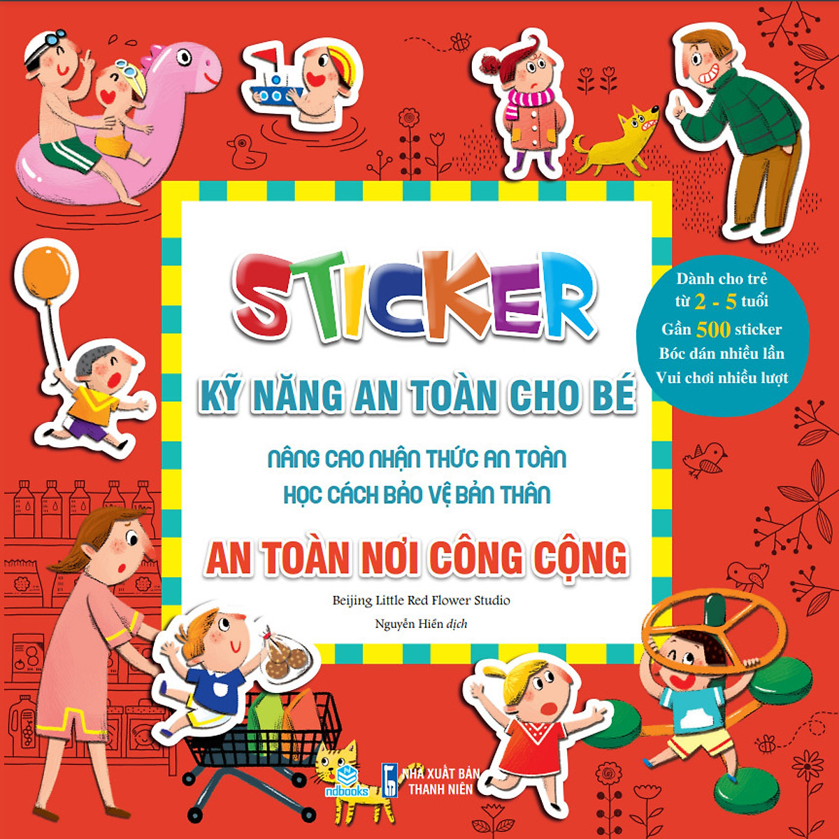 Sách Sticker Kỹ năng an toàn cho bé - An toàn nơi công cộng - ndbooks