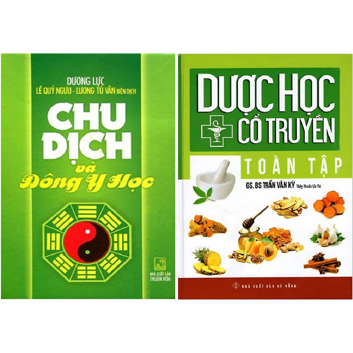 Combo Sách - Chu Dịch Và Đông Y Học + Dược Học Cổ Truyền Toàn Tập