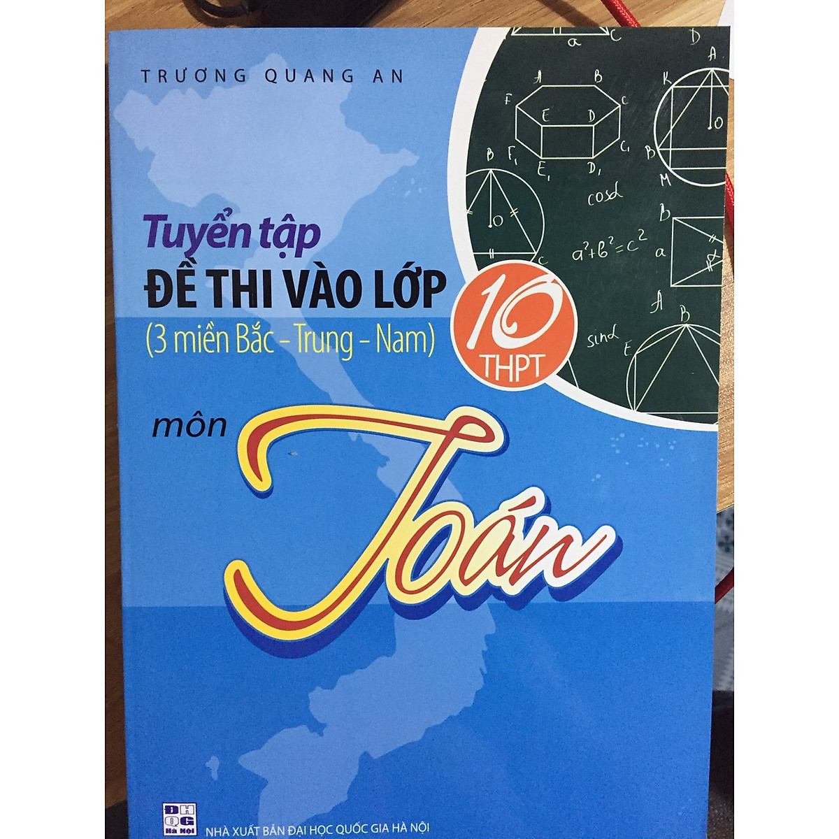 Tuyển tập đề thi vào lớp 10 môn Toán ( 3 miền Bắc -Trung - Nam)