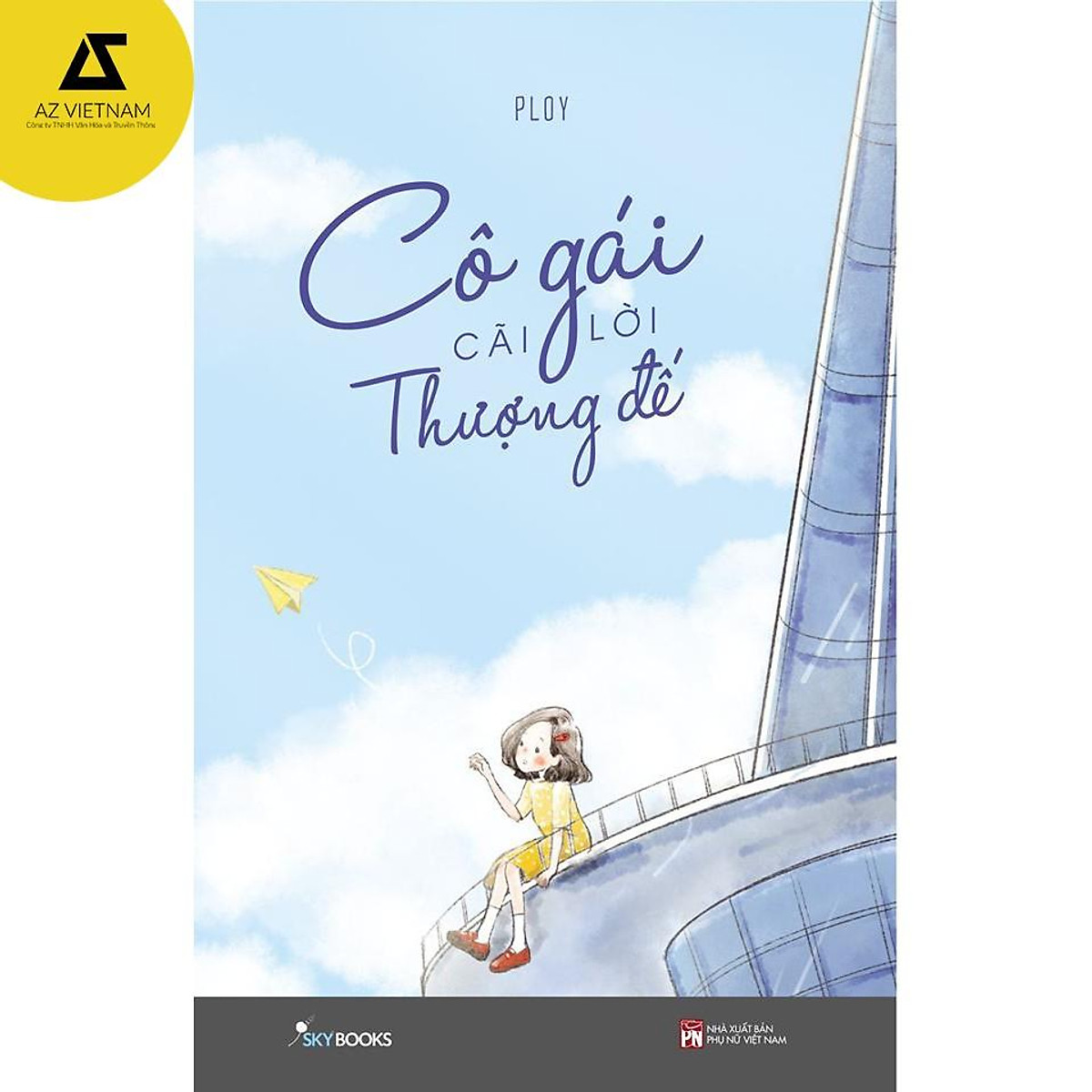Sách - Cô gái cãi lời Thượng đế