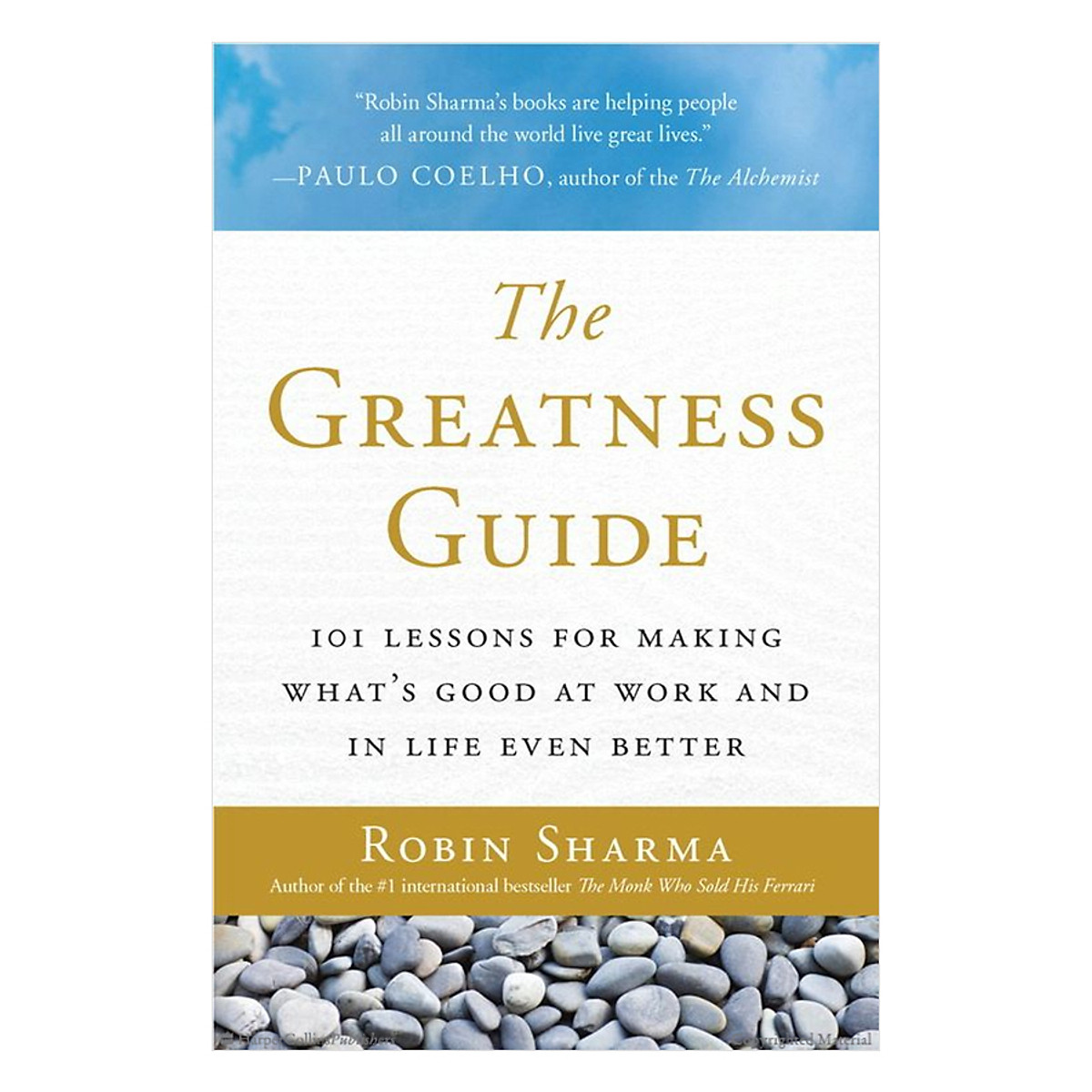 The Greatness Guide: 101 Lessons For Making What’S Good At Work And In Life Even Better