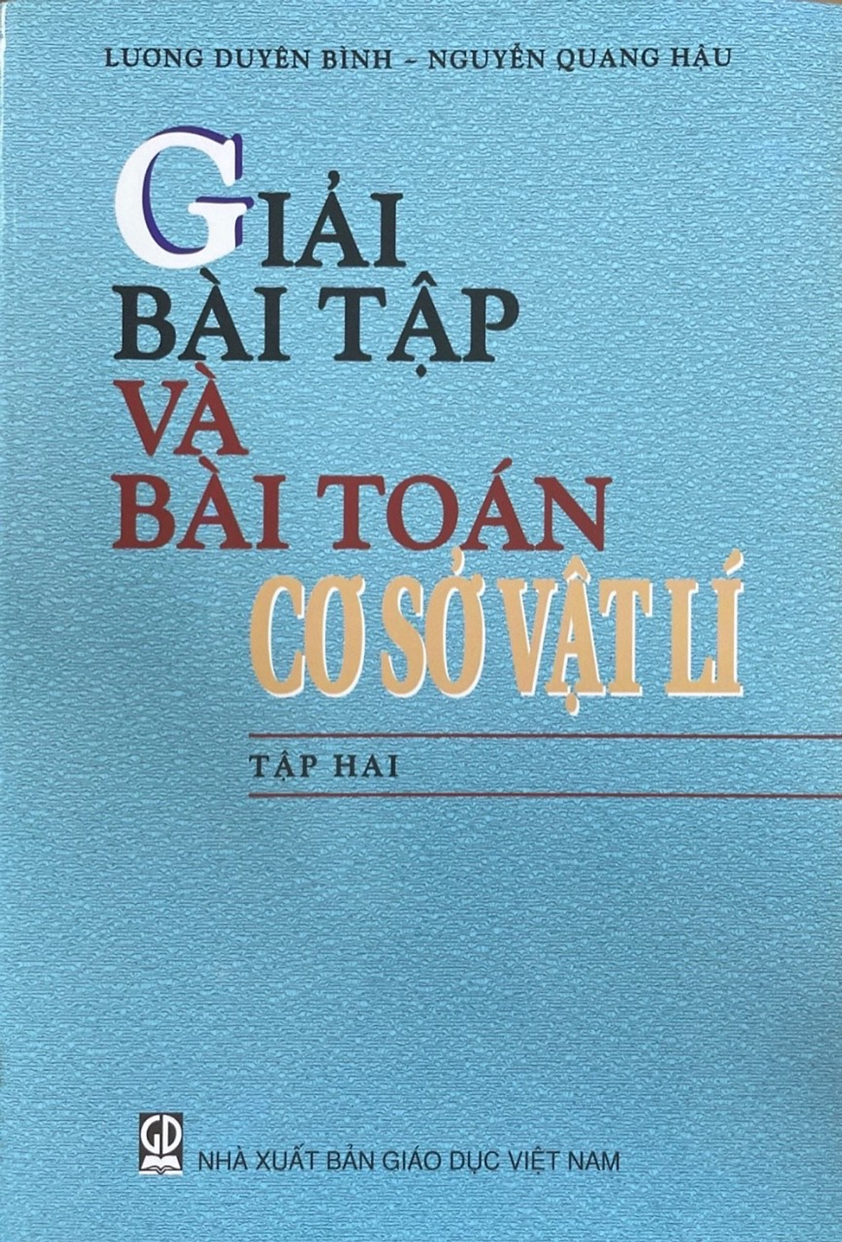 Giải bài tập và bài toán cơ sở vật lý Tập 2