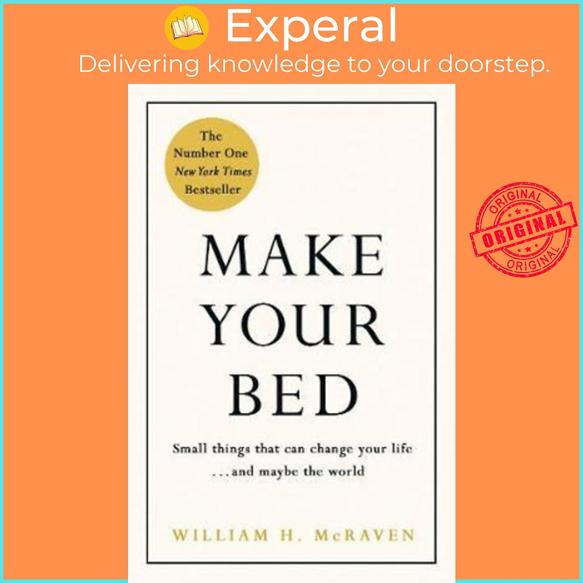 Sách - Make Your Bed : 10 Life Lessons from a Navy SEAL by Admiral William H. McRaven (UK edition, hardcover)