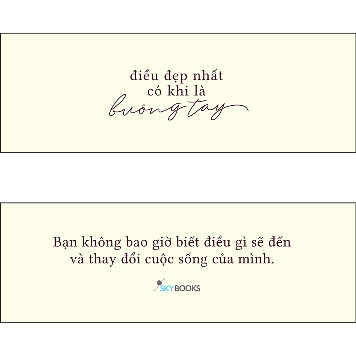 Điều Đẹp Nhất Có Khi Là Buông Tay (Tặng Kèm Bookmark)