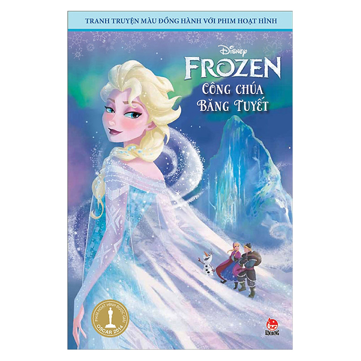 Tranh Truyện Màu Đồng Hành Với Phim Hoạt Hình: Frozen Công Chúa Băng Tuyết (Tái Bản 2018)