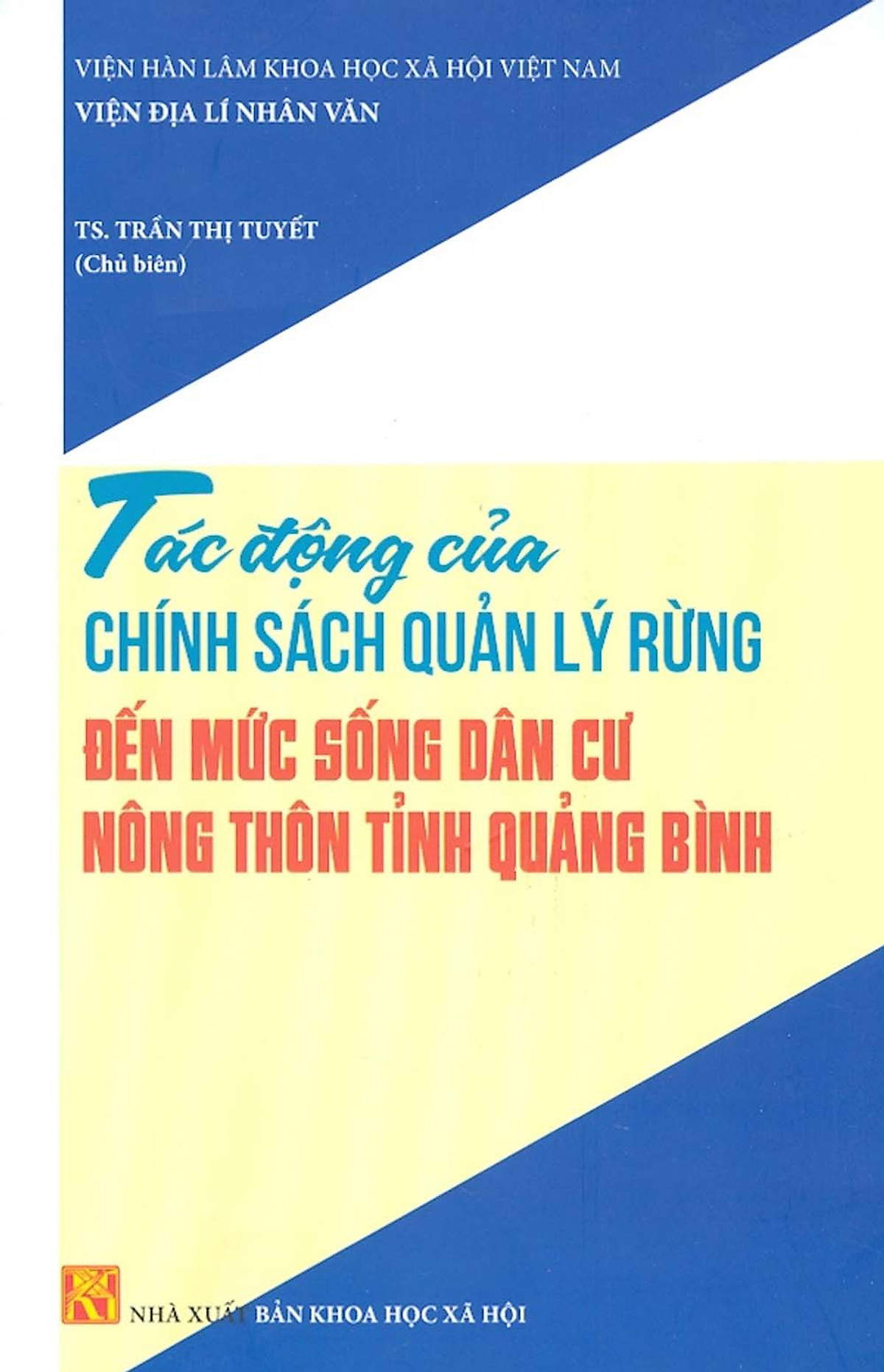 Tác Động Của Chính Sách Quản Lý Rừng Đến Mức Sống Dân Cư Nông Thôn Tỉnh Quảng Bình