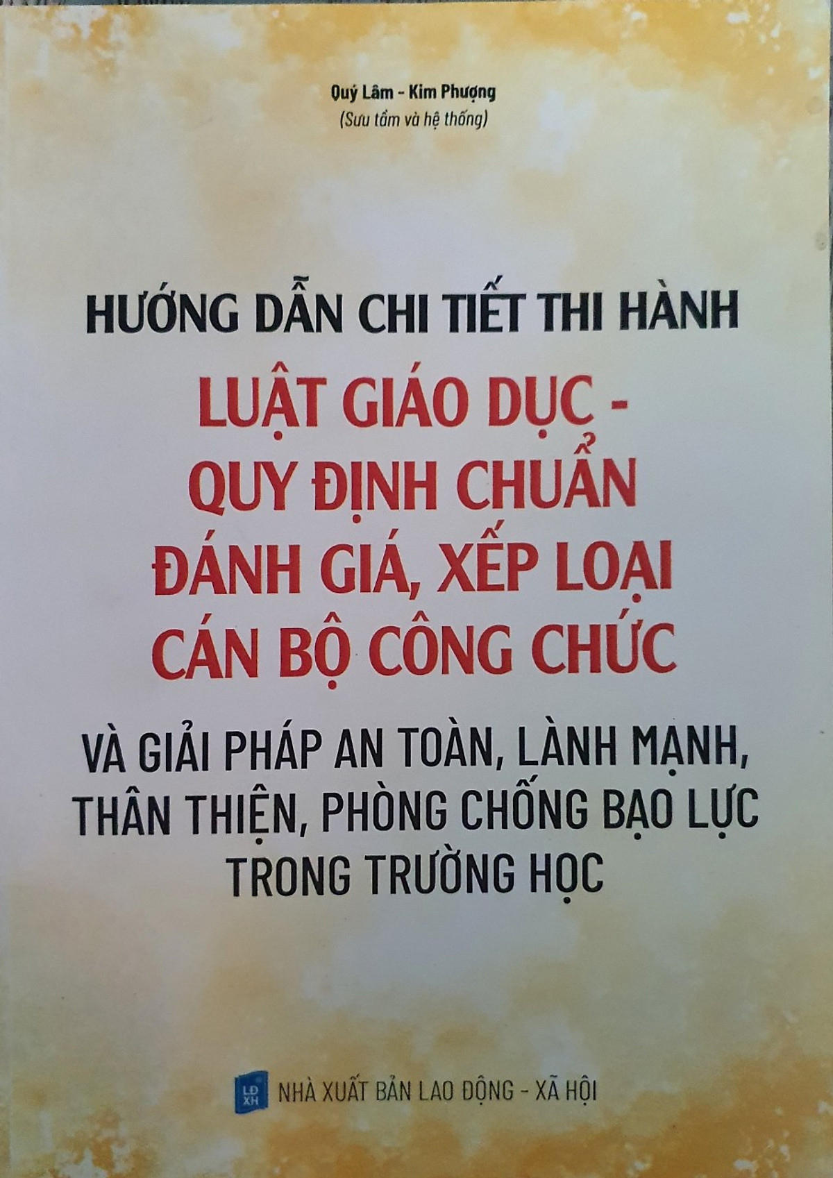 Hướng dẫn chi tiết thi hành luật giáo dục - Quy định chuẩn đánh giá, xếp loại cán bộ công chức 