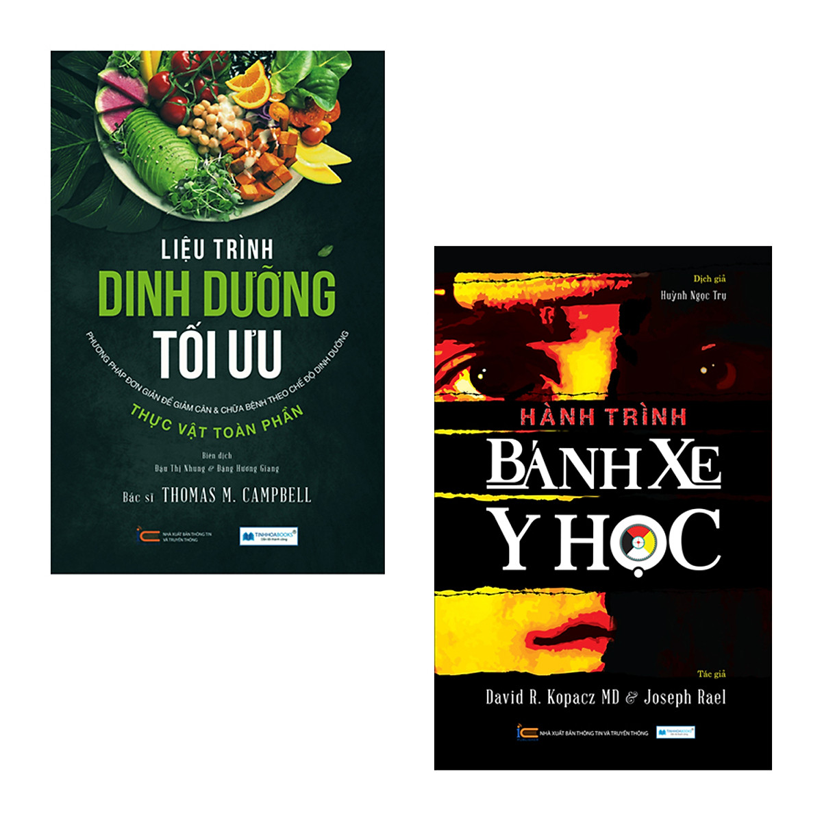 Combo Liệu Trình Dinh Dưỡng Tối Ưu - Phương Pháp Đơn Giản Để Giảm Cân Và Chữa Bệnh Theo Chế Độ Dinh Dưỡng Thực Vật Toàn Phần + Hành Trình Bánh Xe Y Học