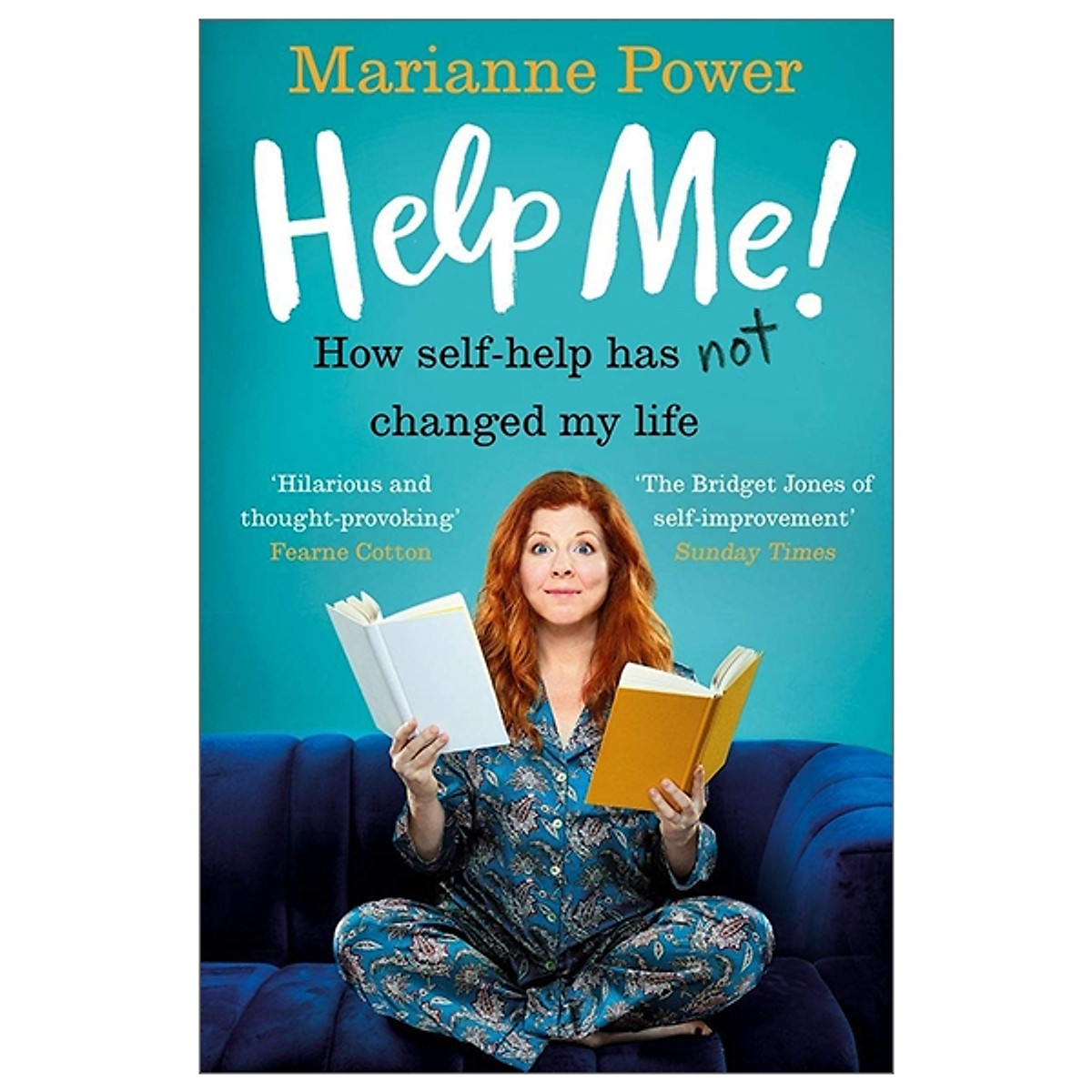 Help Me!: How Self-Help Has Not Changed My Life