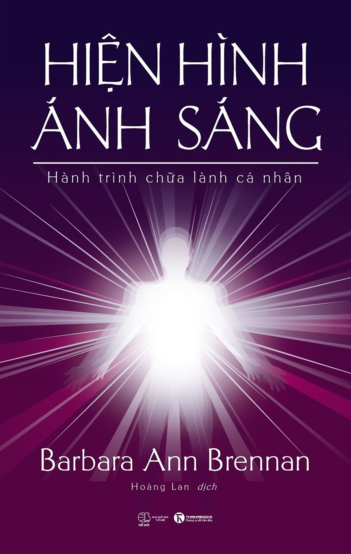 HIỆN HÌNH ÁNH SÁNG - HÀNH TRÌNH CHỮA LÀNH CÁ NHÂN