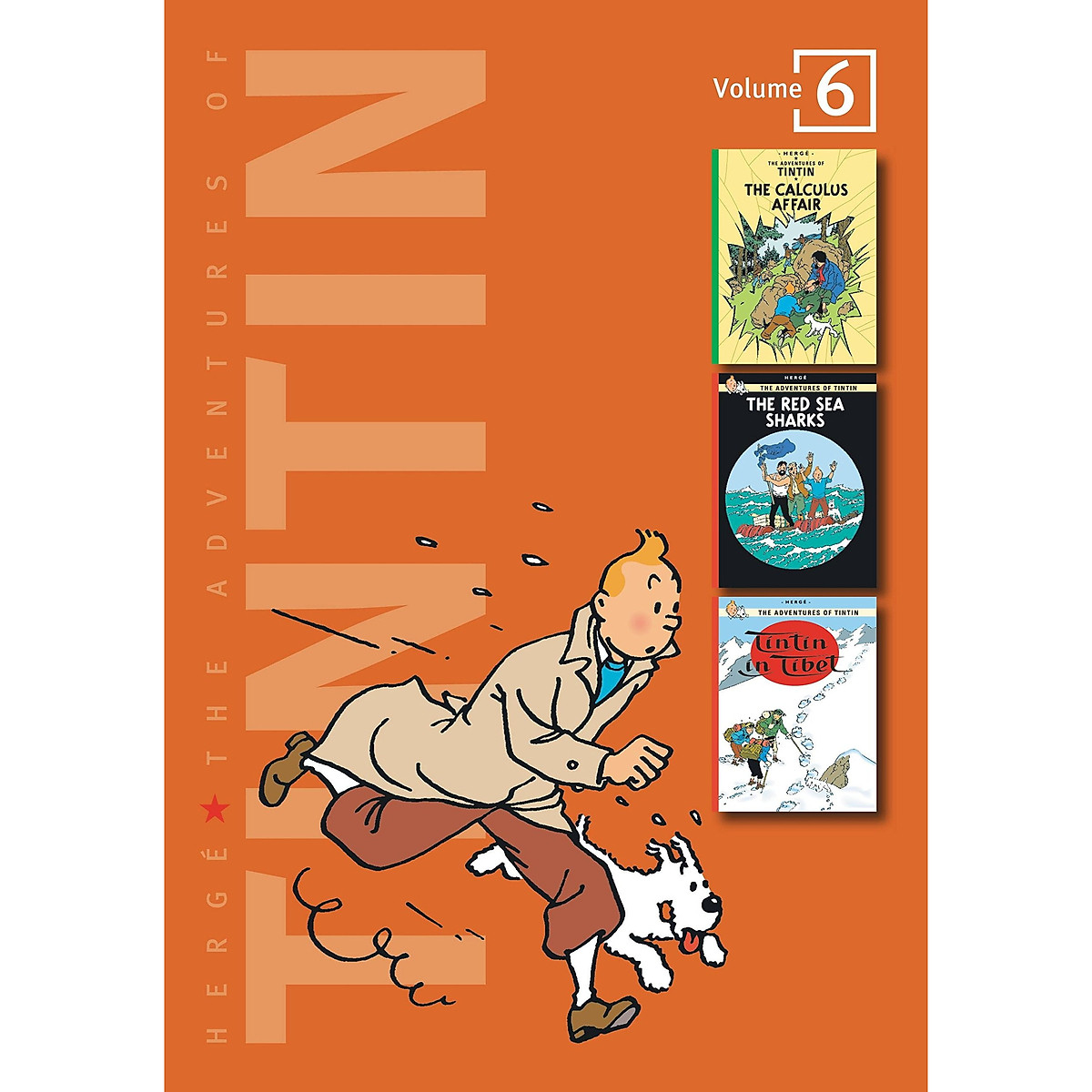 The Adventures of Tintin, Vol. 6: The Calculus Affair / The Red Sea Sharks / Tintin in Tibet (3 Volumes in 1)