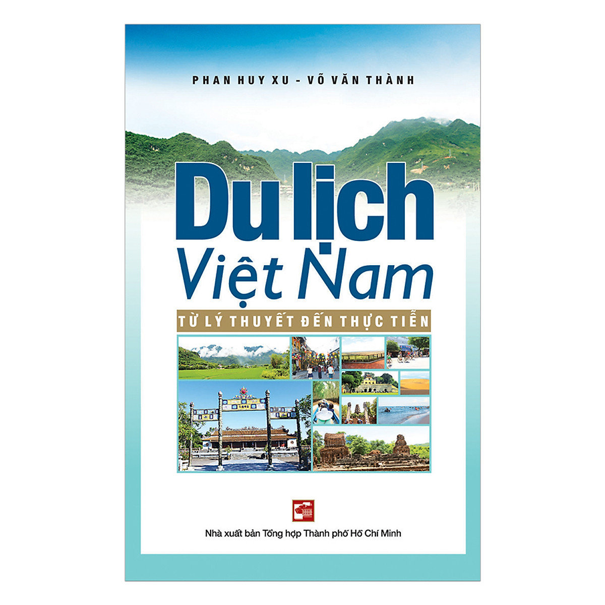 Mua Du Lịch Việt Nam – Từ Lý Thuyết Đến Thực Tiễn tại VIETNAMBOOK | Tiki