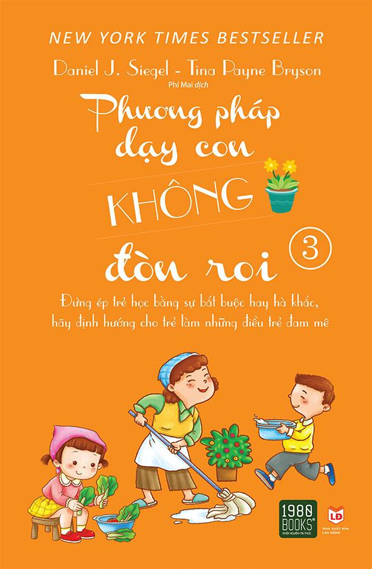 Sách Phương Pháp Dạy Con Không Đòn Roi 3