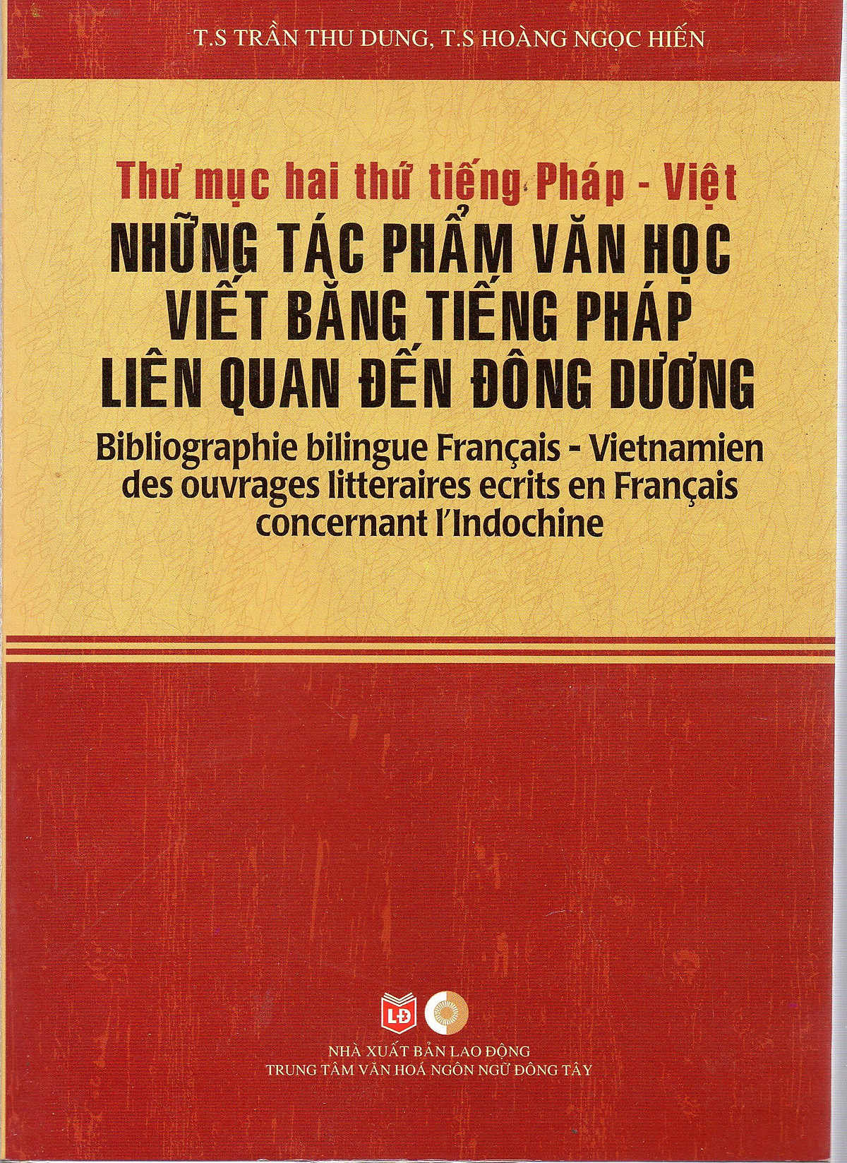 Những tác phẩm văn học viết bằng tiếng Pháp lên quan đến Đông Dương (Thư mục Pháp - Việt)