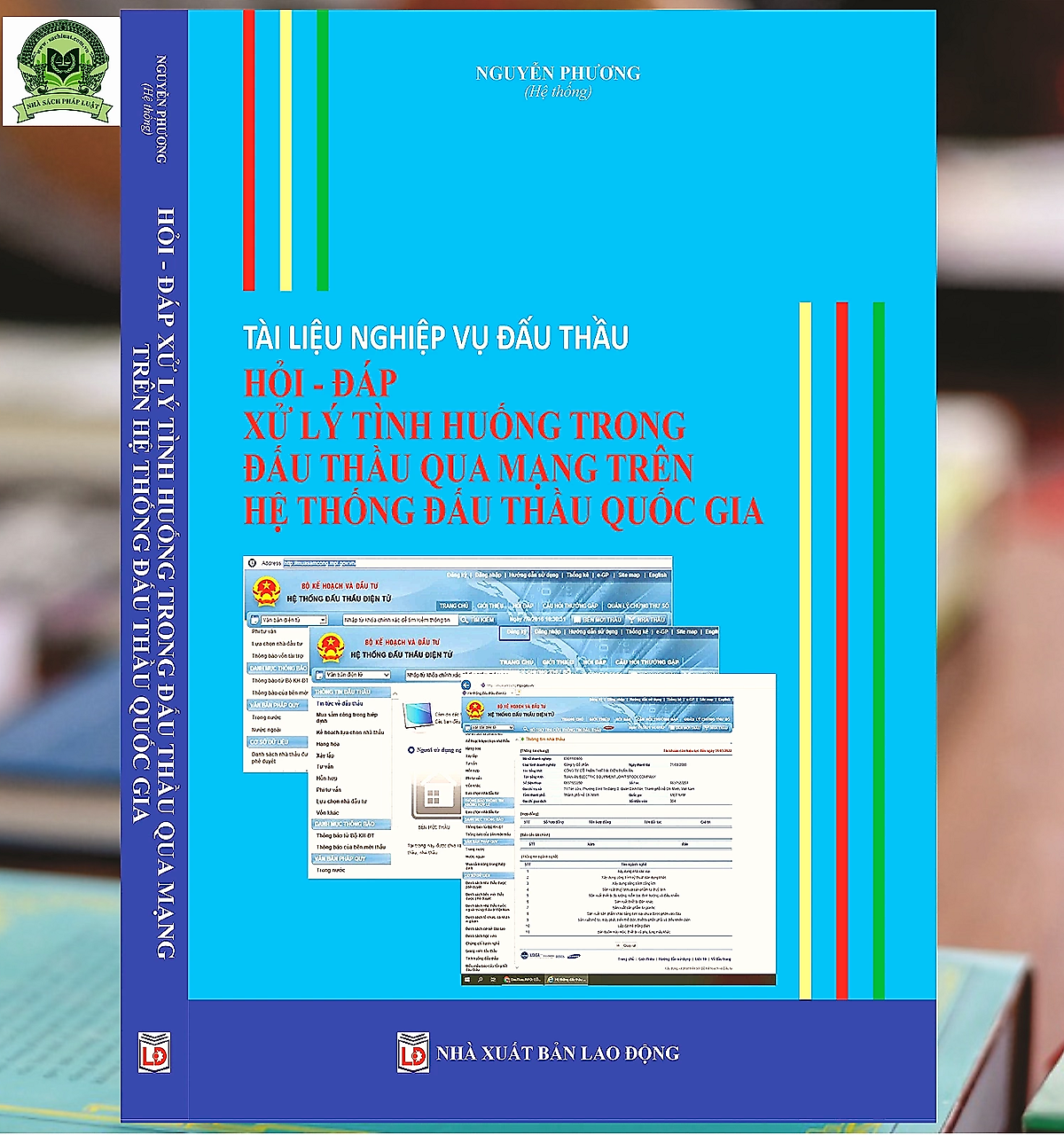 Sách - Tài Liệu Nghiệp Vụ Đấu Thầu, Hỏi - Đáp Xử Lý Tình Huống Trong Đấu Thầu Qua Mạng Trên Hệ Thống Đấu Thầu Quốc Gia