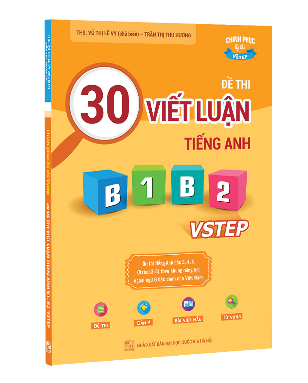Sách 30 Đề Thi Viết Luận Tiếng Anh B1, B2 Vstep - Ôn Thi Tiếng Anh Bậc 3,  4, 5 Theo Khung Năng Lực Ngoại Ngữ 6 Bậc Việt Nam | Anh Ngữ Vivian | Tiki