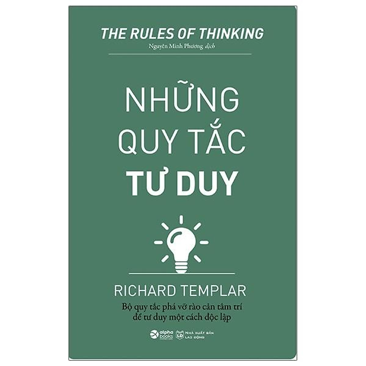 Những Quy Tắc Tư Duy - The Rules Of Thinking
