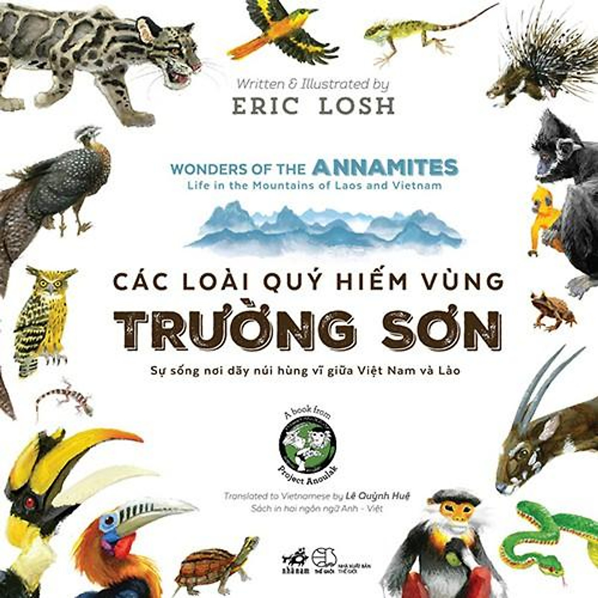 Sách - Các Loài Quý Hiếm Vùng Trường Sơn - Sự Sống Nơi Dãy Núi Hùng Vĩ Giữa Việt Nam Và Lào (tặng kèm bookmark thiết kế)