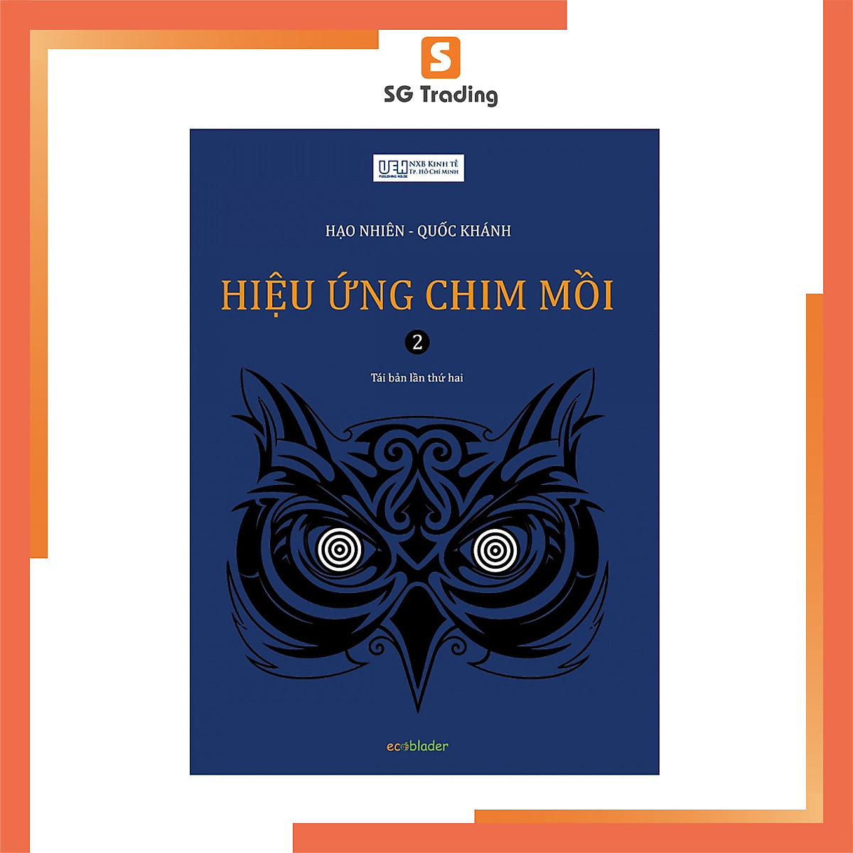 Hiệu ứng chim mồi - Tập 2 (tái bản 2018)