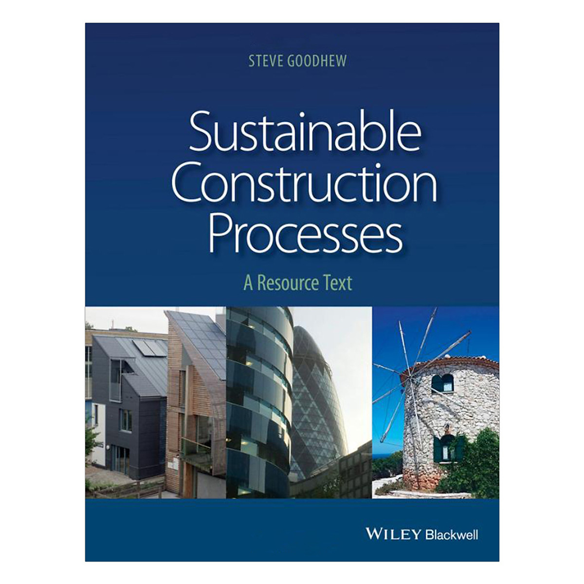 Sustainable Construction Processes: A Resource Text