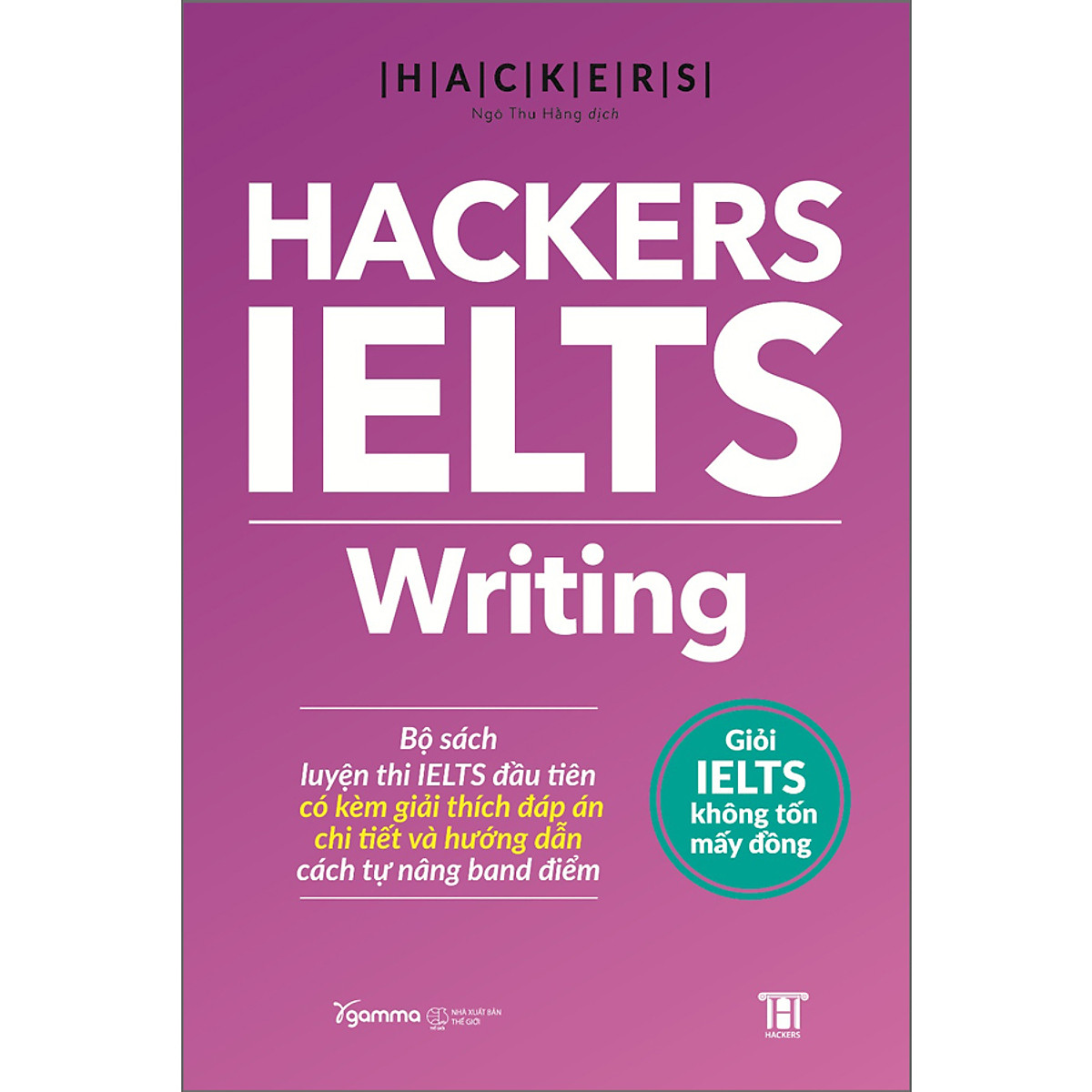 Hackers IELTS Writing (Tái bản)