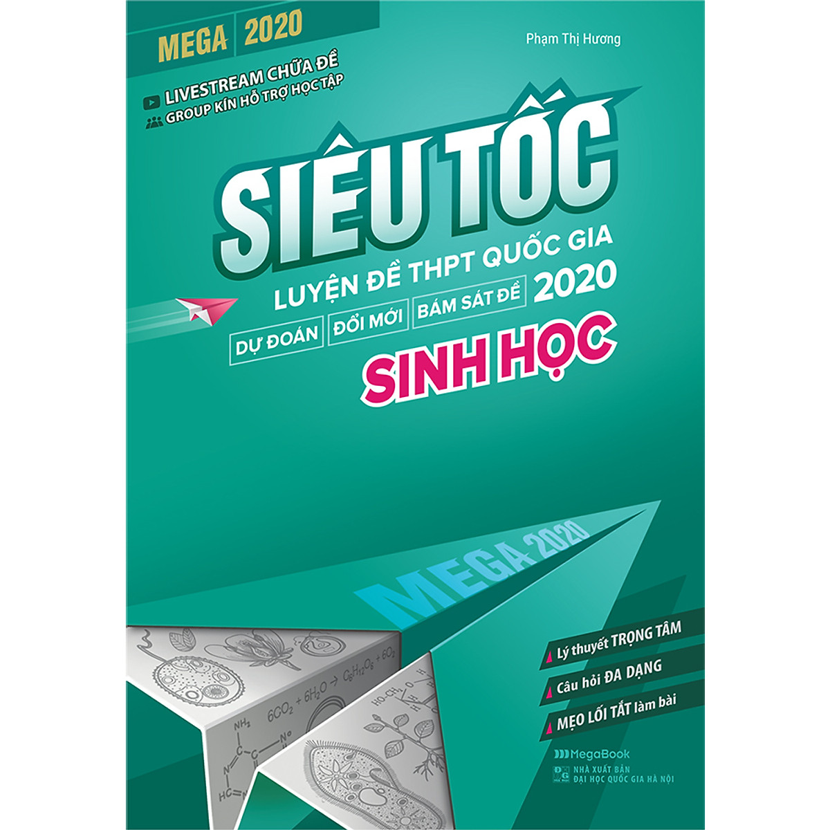 Mega 2020 - Siêu Tốc Luyện Đề THPT Quốc Gia 2020 Sinh Học