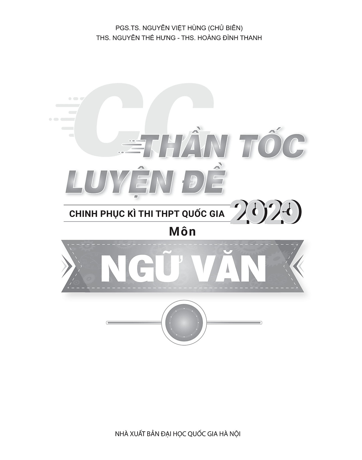 Thần tốc luyện đề chinh phục kỳ thi THPT quốc gia 2020 môn Ngữ văn tập 2