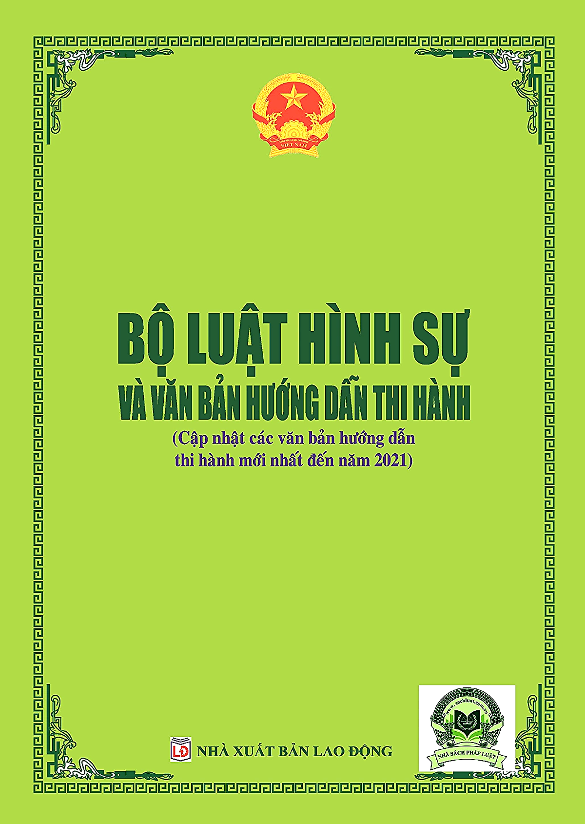 Bộ Luật Hình Sự Và Văn Bản Hướng Dẫn Thi Hành