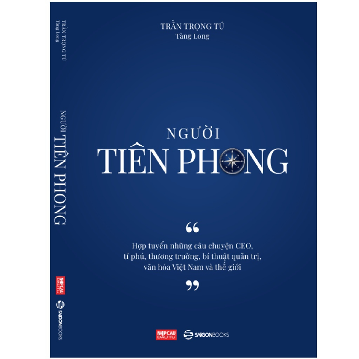 Người Tiên Phong - Tác Giả Trần Trọng Tú