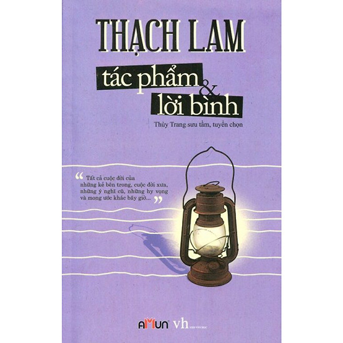 Combo Thạch Lam - Nguyễn Minh Châu - Thi Nhân Việt Nam