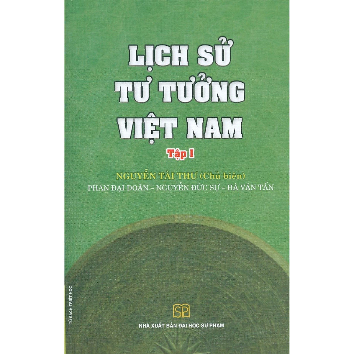 Lịch Sử Tư Tưởng Việt Nam - Tập 1