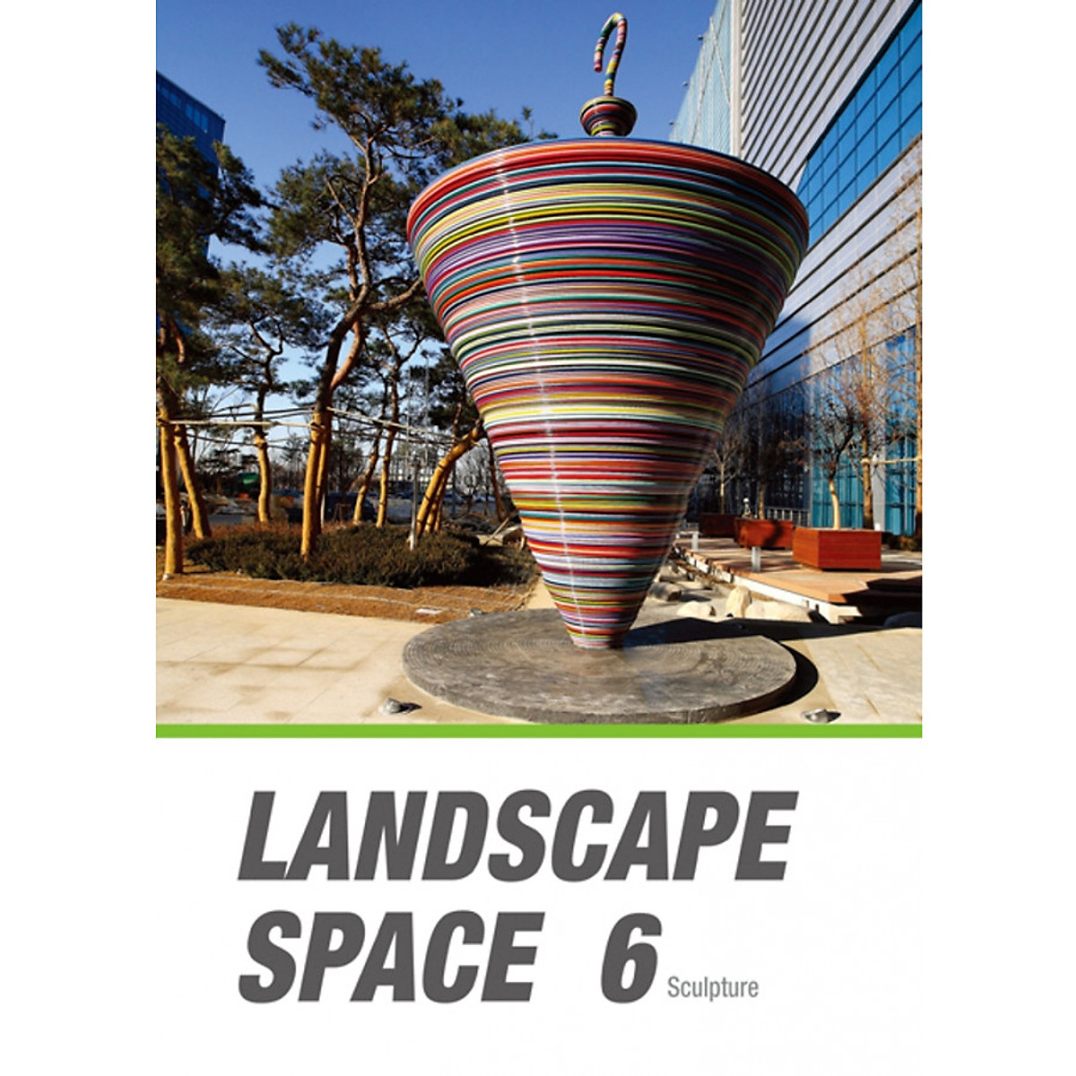 Landscape Space 6: Sculture 