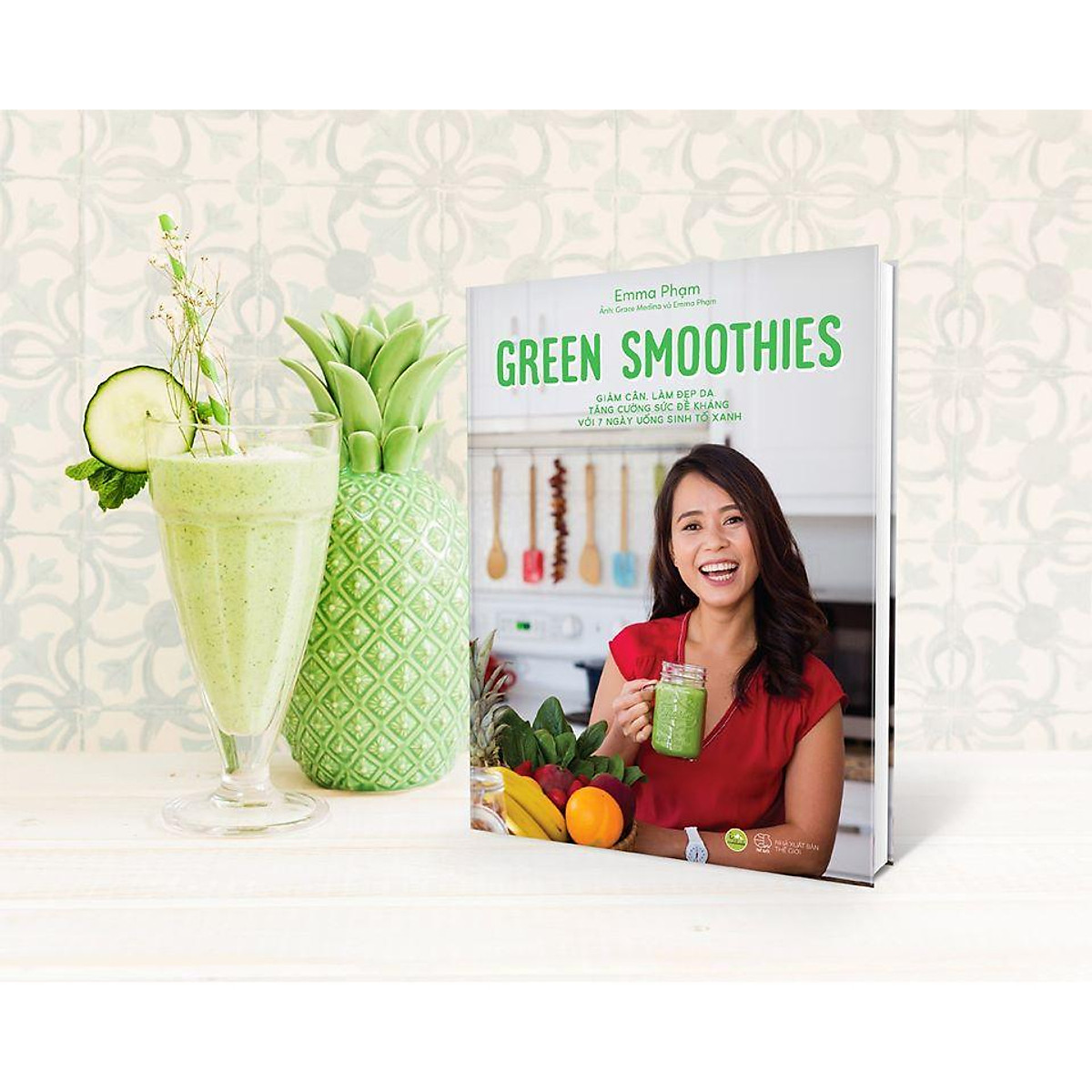 Sách - Green Smoothies - Giảm cân, làm đẹp da, tăng cường sức đề kháng với 7 ngày uống sinh tố xanh