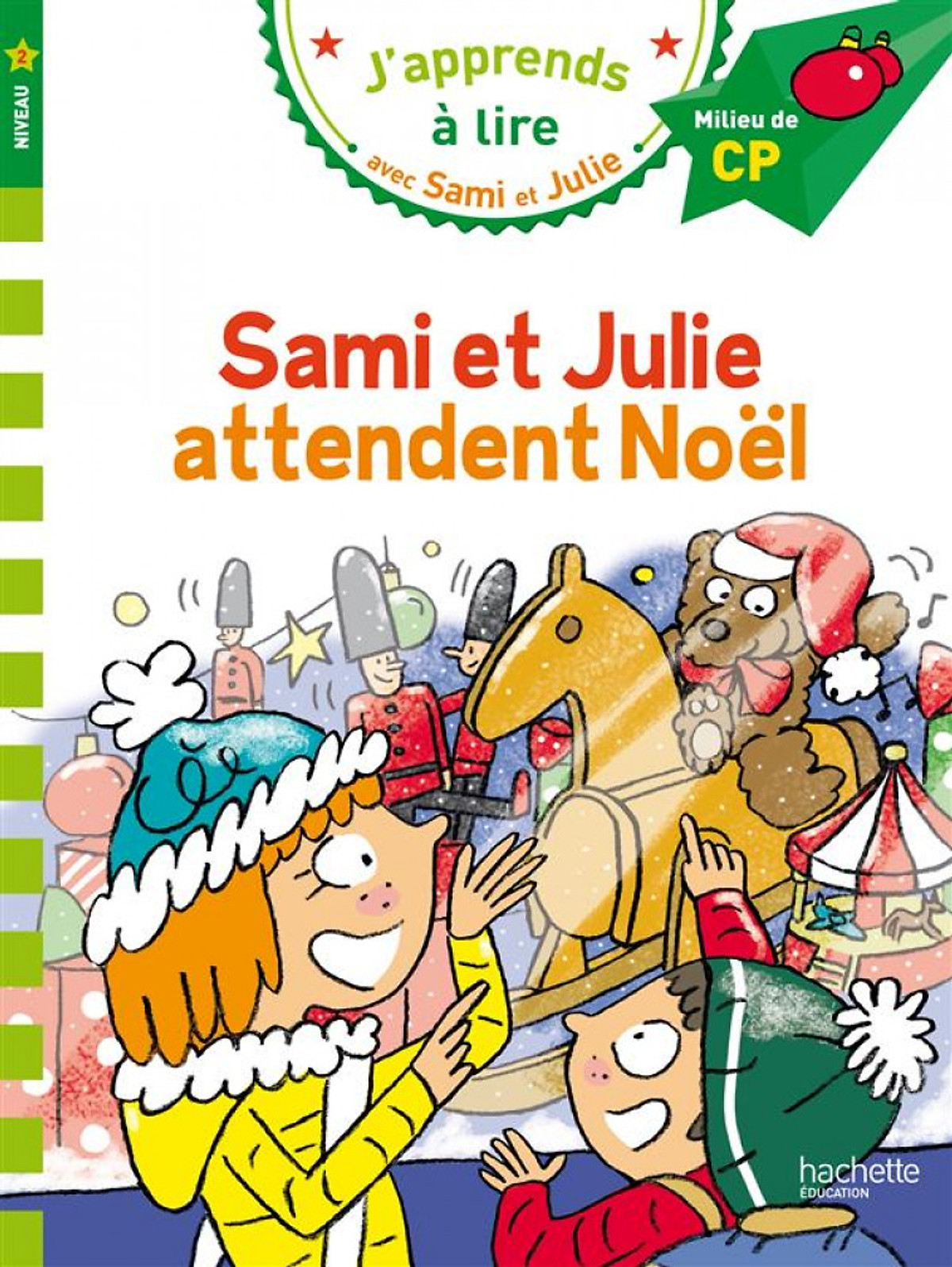 Sách luyện đọc tiếng Pháp: J'apprends à lire avec Sami et Julie -  Sami et Julie attendent Noel
