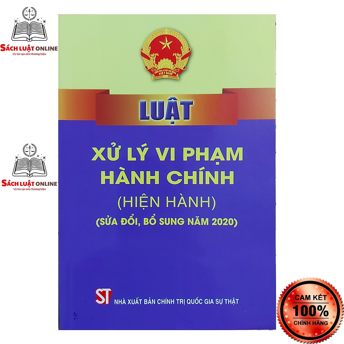 Luật Xử Lý Vi Phạm Hành Chính (Hiện Hành) (Sửa Đổi, Bổ Sung Năm 2020)