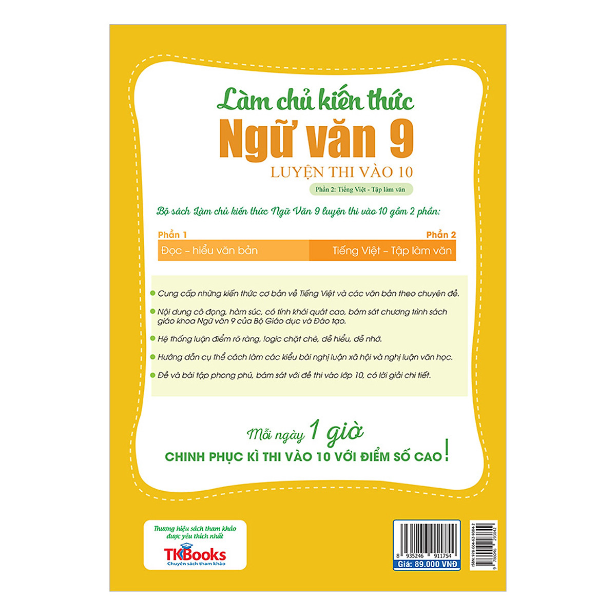 Làm Chủ Kiến Thức Ngữ Văn Lớp 9 Luyện Thi Vào 10 (Phần 2): Tiếng Việt - Tập Làm Văn