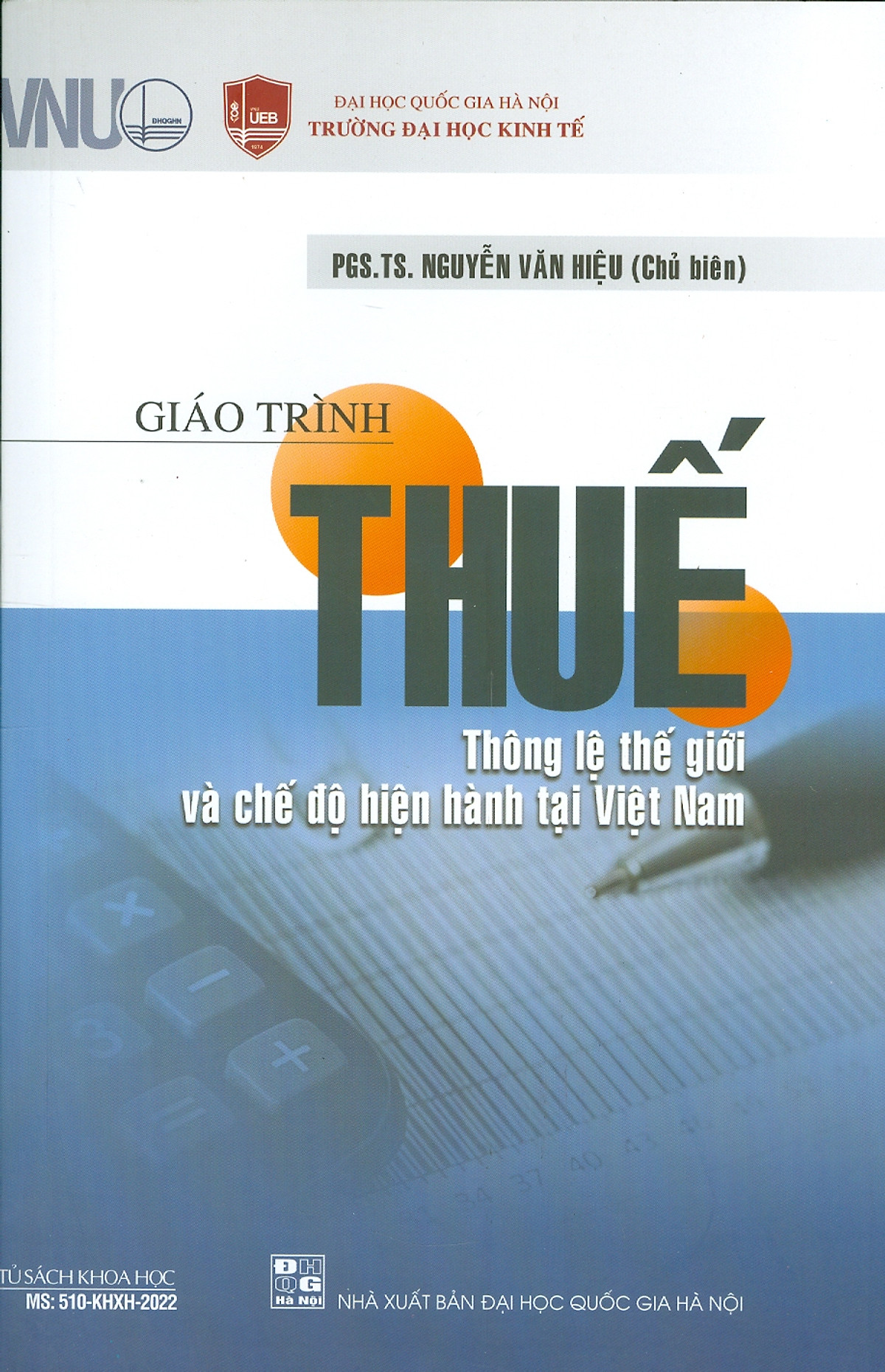 [Google Drive] Download Giáo trình Thuế - Thông Lệ Thế Giới Và Chế Độ Hiện Hành Tại Việt Nam PDF Eafcd41fa278304a384578a09346fa01