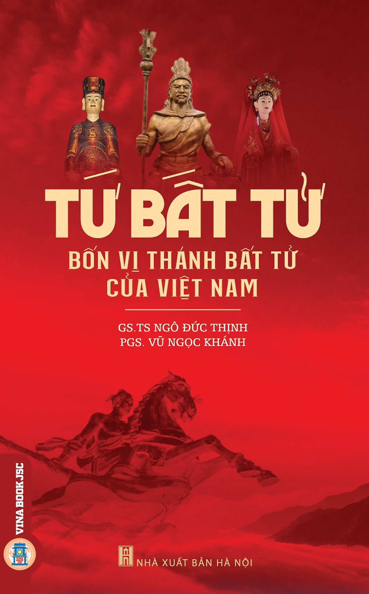 Tứ Bất Tử - Bốn Vị Thánh Bất Tử Của Việt Nam