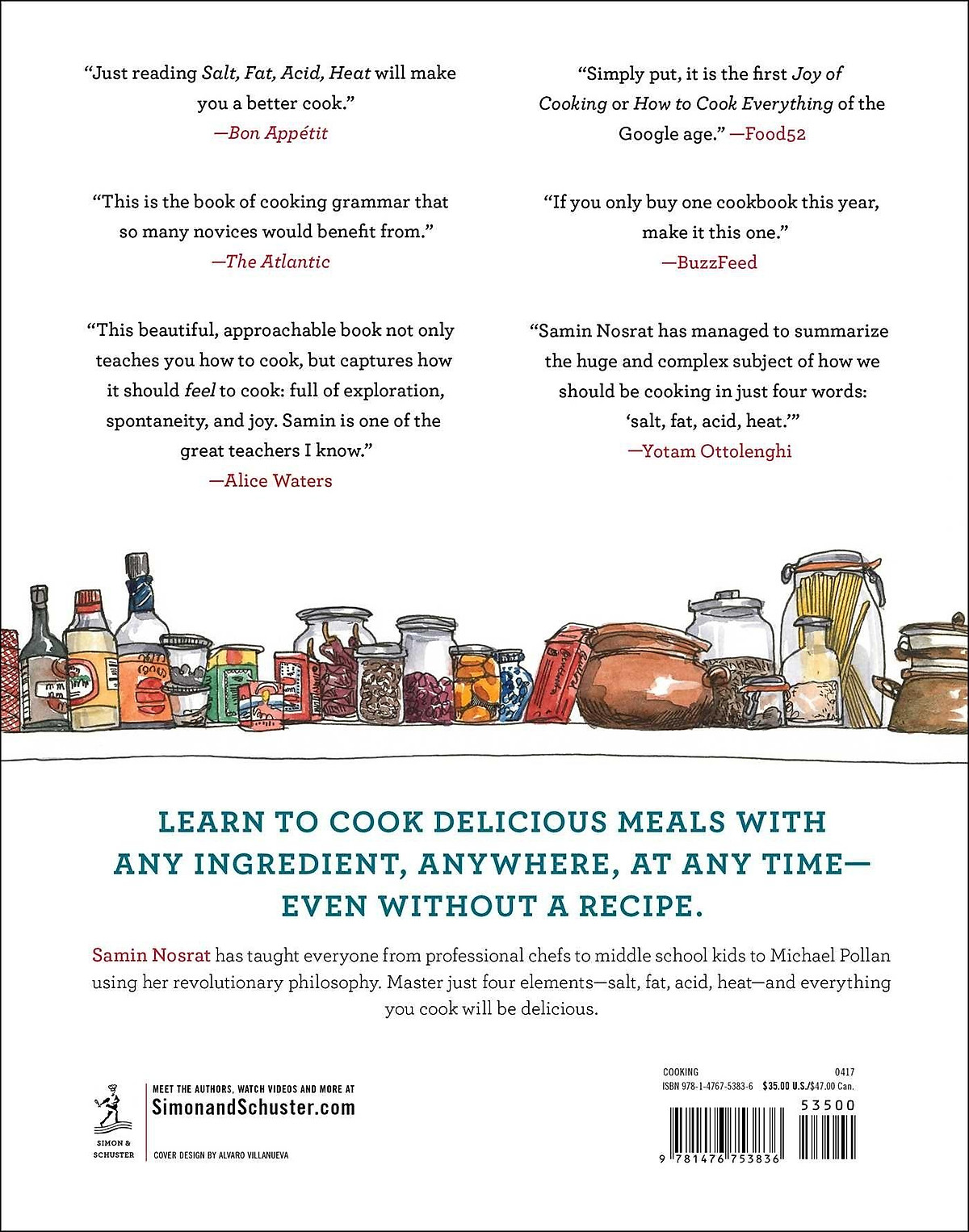 Salt, Fat, Acid, Heat: Mastering the Elements of Good Cooking