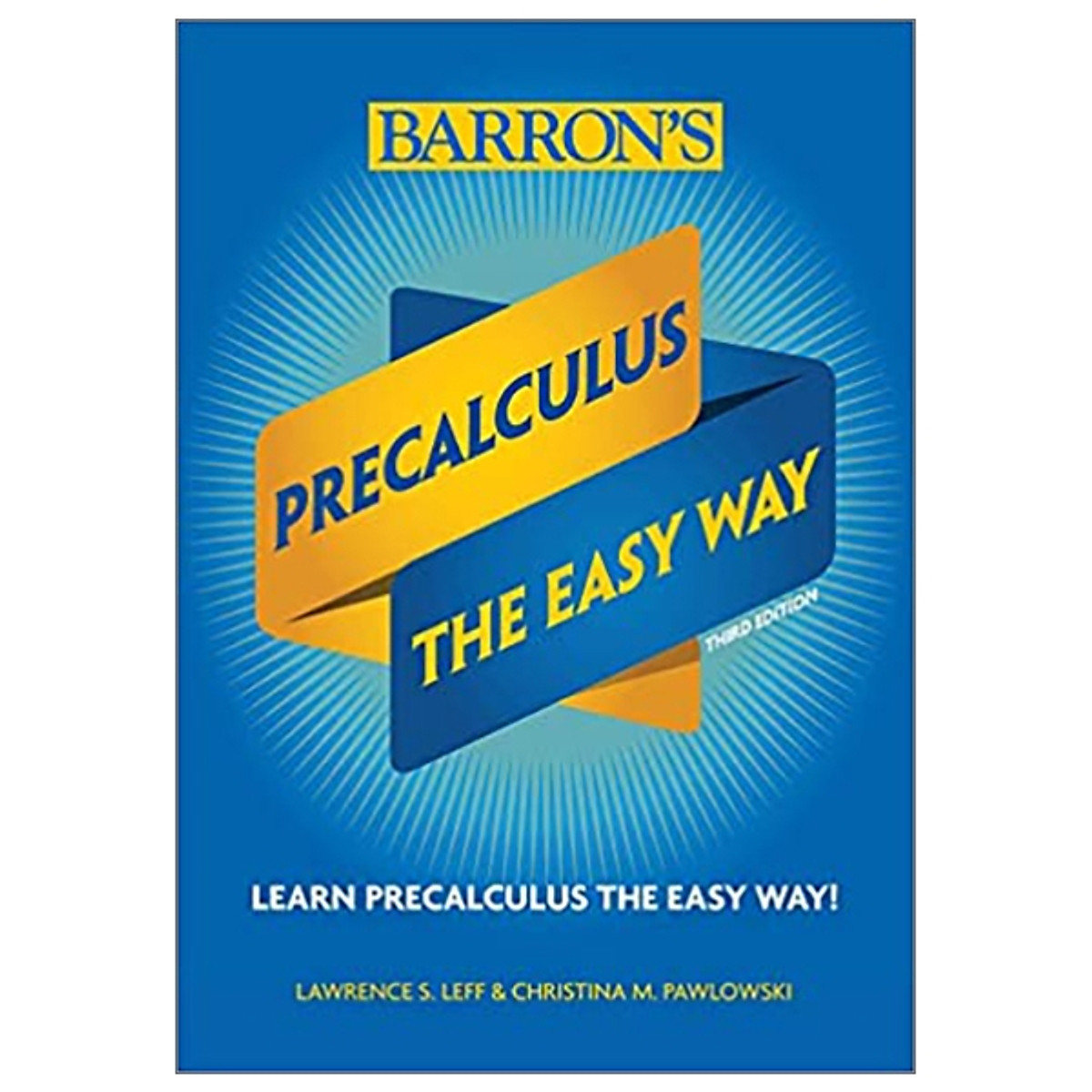 Precalculus: The Easy Way (Barron's Easy Way)