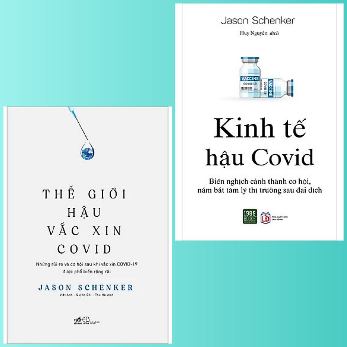 Combo 2Q: Thế Giới Hậu Vắc Xin Covid 19 + Kinh Tế Hậu Covid - Biến Nghịch Cảnh Thành Cơ Hội, Nắm Bắt Tâm Lý Thị Trường Sau Đại Dịch