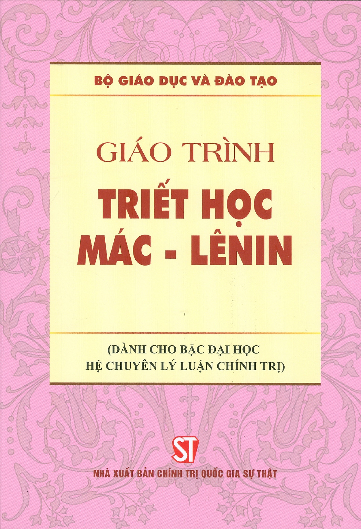 Combo 2 cuốn Giáo Trình Triết Học Mác – Lênin + Giáo Trình Lịch Sử Đảng Cộng Sản Việt Nam (Dành Cho Bậc Đại Học HỆ CHUYÊN Lý Luận Chính Trị)