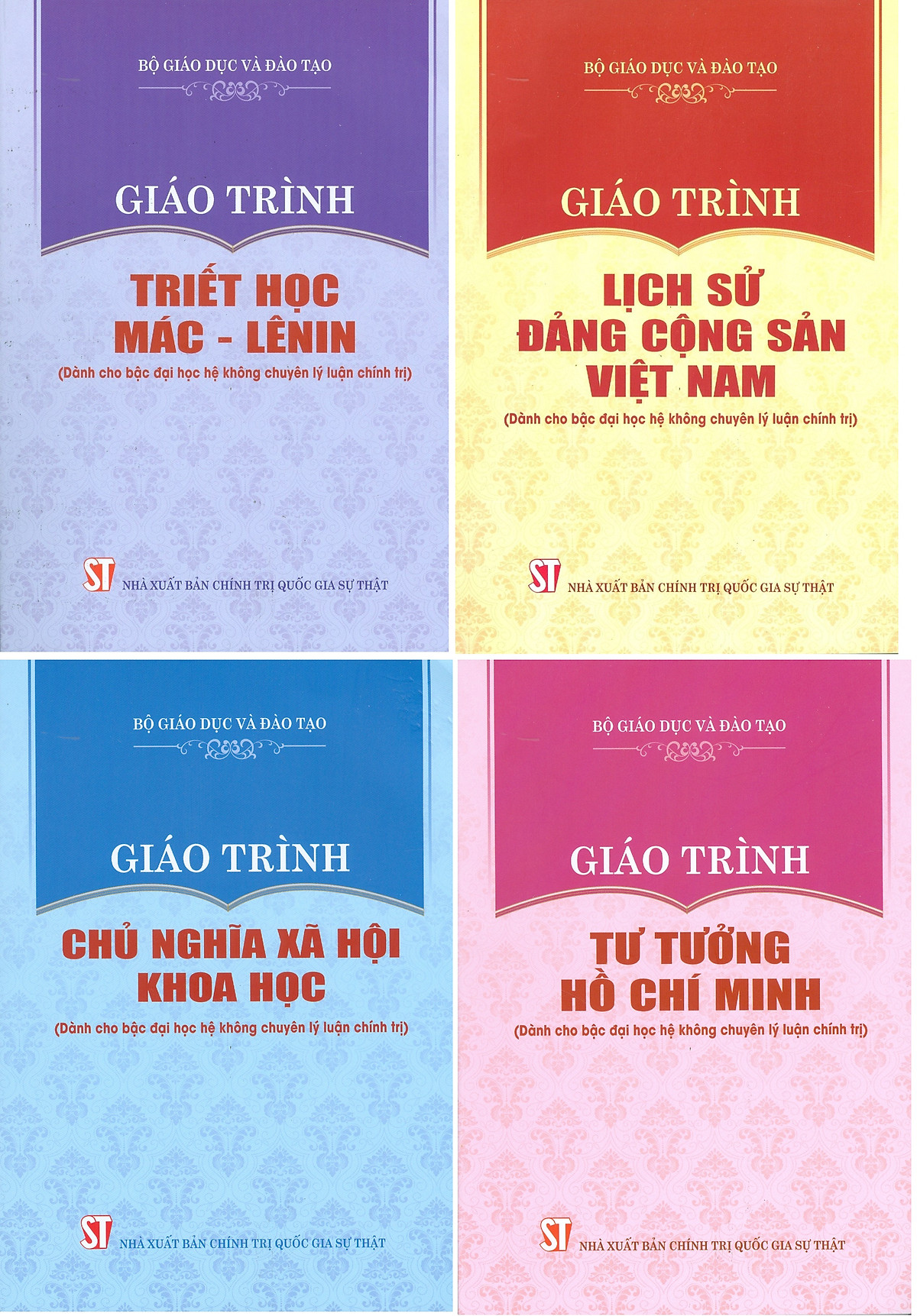 Combo 4 cuốn Giáo Trình Dành Cho Bậc Đại Học Hệ Không Chuyên Lý Luận Chính Trị: Giáo Trình Triết Học Mác – Lênin + Giáo Trình Lịch Sử Đảng Cộng Sản Việt Nam + Giáo Trình Chủ Nghĩa Xã Hội Khoa Học + Giáo Trình Tư Tưởng Hồ Chí Minh